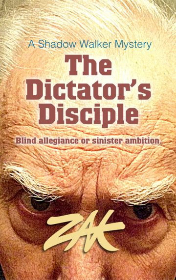 The Dictator’s Disciple